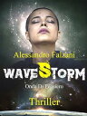 WAVESTORM MK ULTRA - GENESIS【電子書籍】 Alessandro Falzani