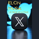 Elon Musk Le G?nie de la folie【電子書籍】