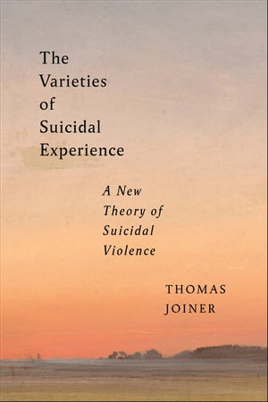 The Varieties of Suicidal Experience