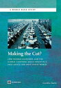 Making the Cut : Low-Income Countries and the Global Clothing Value Chain in a Post-Quota and Post-Crisis World【電子書籍】 Staritz Cornelia