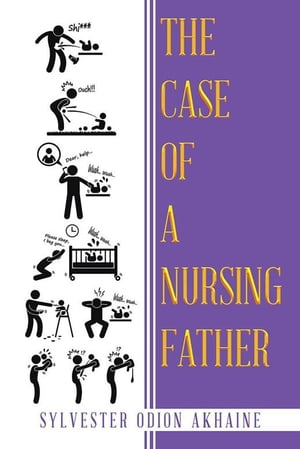 The Case of a Nursing Father