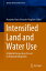 Intensified Land and Water Use