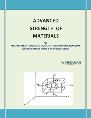 ADVANCED STRENGTH OF MATERIALS