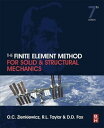 The Finite Element Method for Solid and Structural Mechanics【電子書籍】 Olek C Zienkiewicz