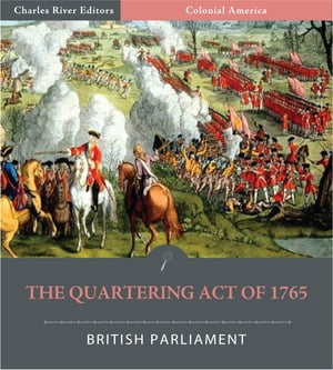 The Quartering Act of 1765 (Illustrated)