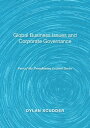 Global Business Issues and Corporate Governance Part of the Pentalemma Lecture Series【電子書籍】 Dylan Scudder