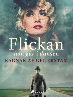 Flickan hon g?r i dansenŻҽҡ[ Ragnar af Geijerstam ]