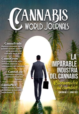 La imparable industria del cannabis.