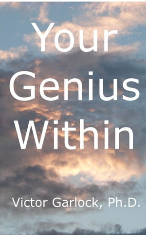 Your Genius Within: Understanding Sleep, Dream Interpretation and Learning Self-Hypnosis