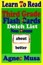 Third Grade Flash Cards: Dolch List Non Nouns【電子書籍】[ Agnes Musa ]
