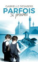 ŷKoboŻҽҥȥ㤨Parfois si proches Tome 1Żҽҡ[ Gabrielle Desabers ]פβǤʤ595ߤˤʤޤ