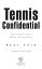 Tennis Confidential