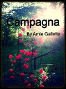 Campagna【電子書籍】 Amie Gallette