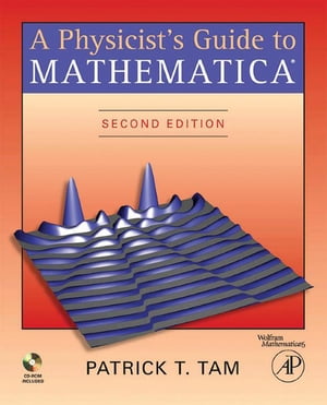 A Physicist's Guide to Mathematica