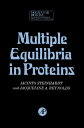 Multiple Equilibria in Proteins【電子書籍】[ Jacinto Steinhardt ]