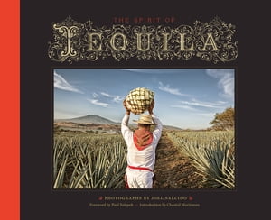 The Spirit of Tequila【電子書籍】