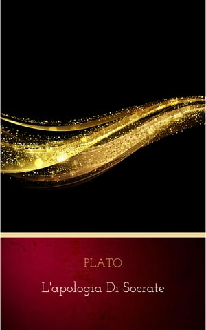 L'apologia di SocrateŻҽҡ[ Plato ]