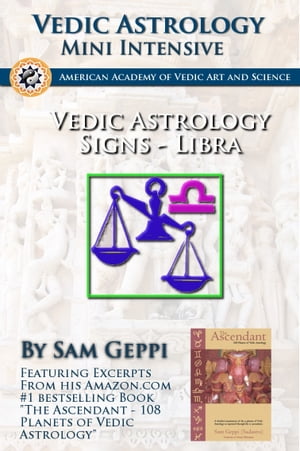 Vedic Astrology Sign Intensive: Libra - Thula