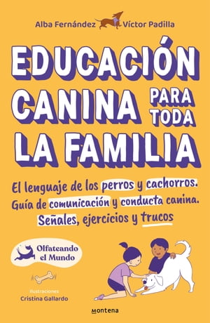 Educaci?n canina para toda la familia El lenguaj