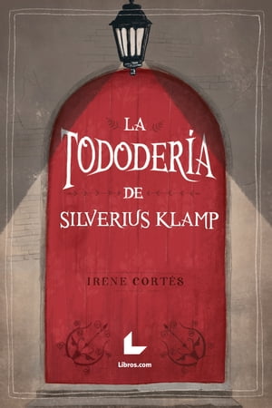 La Tododería de Silverius Klamp