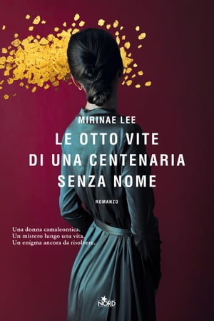 Le otto vite di una centenaria senza nomeŻҽҡ[ Mirinae Lee ]