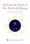 Seeking the Spirit of The Book of Change 8 Days to Mastering a Shamanic Yijing (I Ching) Prediction SystemŻҽҡ[ Zhongxian Wu ]