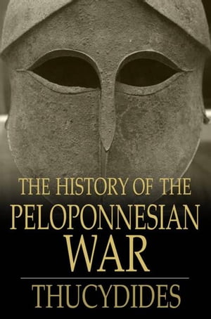 The History Of The Peloponnesian War