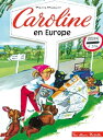 Caroline en Europe【電子書籍】[ Pierre Pro