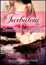 Seasons Of Love 2 : Turbulent Waves Seasons Of Love【電子書籍】 Sandra Ross