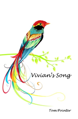 Vivian's Song【電子書籍】[ Tom Pointer ]