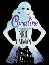 Coraline【電子書籍】 Neil Gaiman