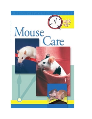 ŷKoboŻҽҥȥ㤨Quick & Easy Mouse CareŻҽҡ[ Pet Experts at TFH ]פβǤʤ415ߤˤʤޤ