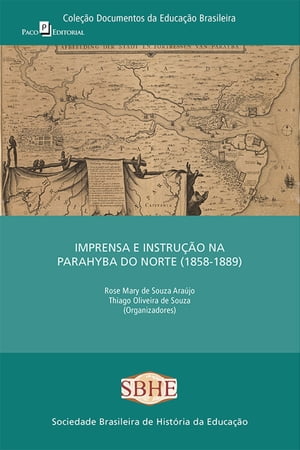 Imprensa e instrução na Parahyba do norte (1858-1889)