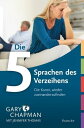 Die 5 Sprachen des Verzeihens Die Kunst, wieder zueinanderzufinden【電子書籍】[ Gary Chapman ]