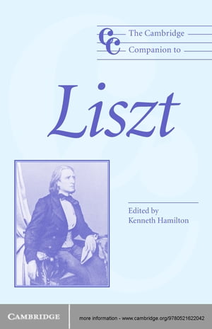 The Cambridge Companion to Liszt