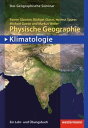 Physische Geographie - Klimatologie Ein Lehr- und ?bungsbuch