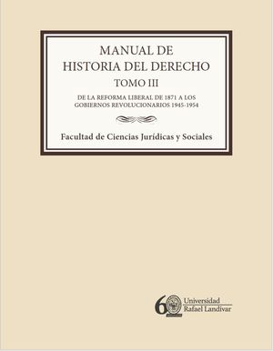 Manual de historia del derecho. Tomo III