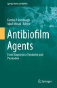 Antibiofilm Agents From Diagnosis to Treatment and Prevention【電子書籍】