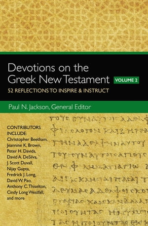 Devotions on the Greek New Testament, Volume Two