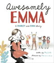Awesomely Emma A Charley and Emma Story