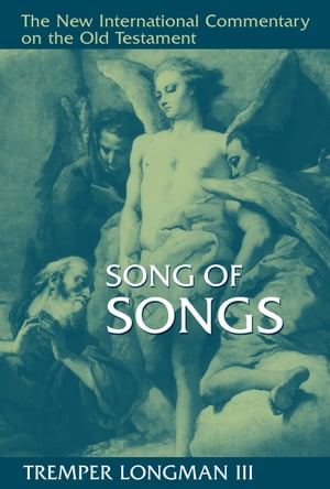 Song of SongsŻҽҡ[ Tremper Longman III ]