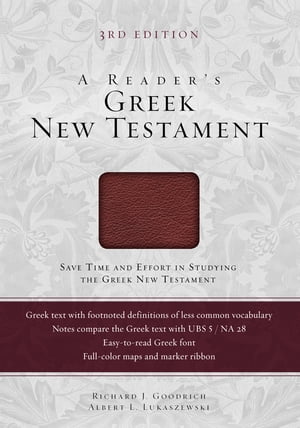 A Reader's Greek New Testament Third Edition【電子書籍】[ Richard J. Goodrich ]