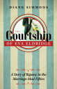ŷKoboŻҽҥȥ㤨The Courtship of Eva Eldridge A Story of Bigamy in the Marriage Mad FiftiesŻҽҡ[ Diane Simmons ]פβǤʤ2,132ߤˤʤޤ