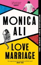 Love Marriage Don 039 t miss this heart-warming, funny and bestselling book club pick about what love really means【電子書籍】 Monica Ali