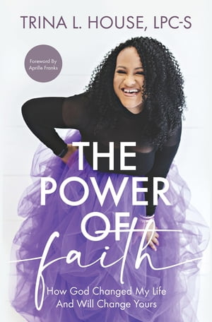 ﻿The Power of Faith