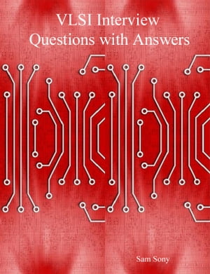 VLSI Interview Questions with Answers