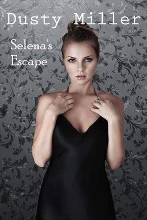 ŷKoboŻҽҥȥ㤨Selena's EscapeŻҽҡ[ Constance 'Dusty' Miller ]פβǤʤ117ߤˤʤޤ