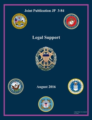 Joint Publication JP 3-84 Legal Support August 2016