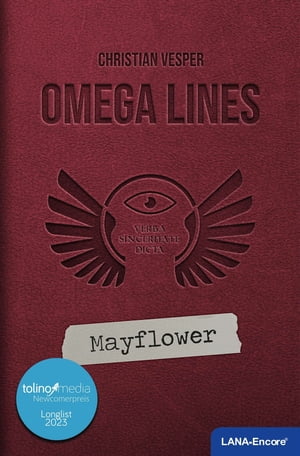 Omega-Lines: Mayflower【電子書籍】[ Christ