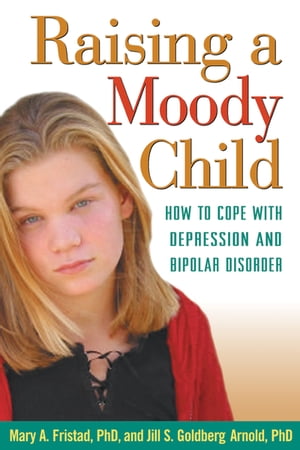 Raising a Moody Child